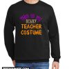 Scary Teacher Costume Halloween New Sweatshirt