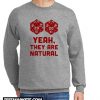 THEY ARE NATURAL New Sweatshirt