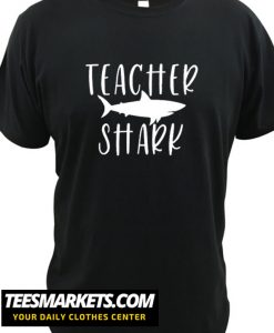 Teacher Shark New T-shirt
