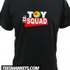 Toy Squad New T Shirt