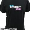 WOW BETHENNY WOW New T Shirt