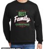 Best Family Christmas New Sweatshirt