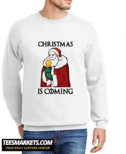 Christmas Is coming New Sweatshirt