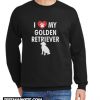 Love My Golden Retriever New Sweatshirt