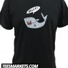 Shark Hello New T-Shirt