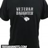 Veteran Daughter New T Shirt