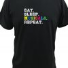 Eat Sleep Musicals Repeat New T-Shirt