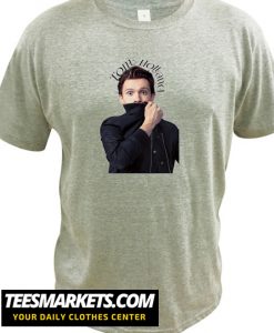 Its Tom Holland New T shirt