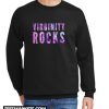 Virginity Rocks New Sweatshirt