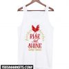 Rise and Shine Mother Cluckers Funny Tank Top