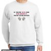 If You're OCD And You Know It Wash Your Hands Humorous Saying Adult Sweatshirt
