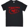 My Blood Type is KC Chiefs RS T shirt