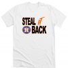 STEAL IT BACK RS T-SHIRT