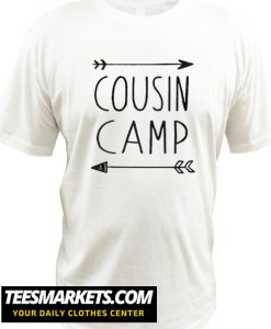 Cousin Camp Summer New T-shirt