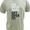 im over 9000 RS T shirt