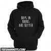Boys In Books Are Better New Hoodie