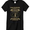 Philosopher We Do Precision Gift Item Tee T-Shirt