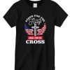 Stand For The Flag Kneel For The Cross Wings Patriotic T-Shirt