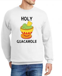 Holy Guacamole New Sweatshirt