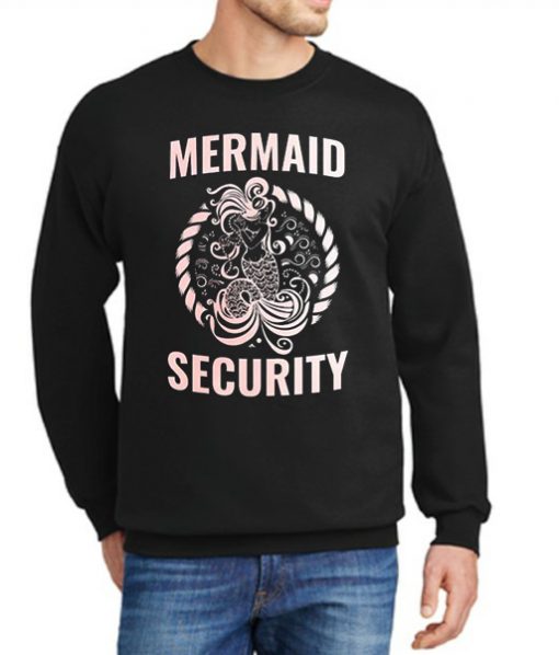 Mermaid Security Gifts New Sweatshirt