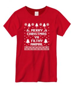 Merry Christmas Ya Filthy Animal New T-shirt