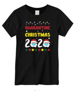 2020 Christmas Quarantine Tee New T-shirt