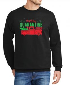 Merry Quarantine Christmas New Sweatshirt