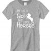 I'm Just A Girl Who Loves Horses New graphic T-shirt