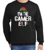 I'm The Gamer Elf Christmas New graphic SweatshirtI'm The Gamer Elf Christmas New graphic Sweatshirt