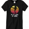 Play like a girl Football New graphic T-shirtPlay like a girl Football New graphic T-shirt