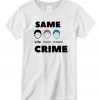 Same crime graphic T-shirts