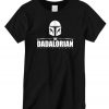 The Dadalorian this is the way nice graphic T-shirt
