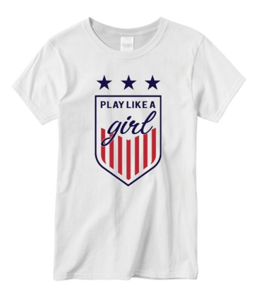 play like a girl New graphic T-shirt