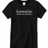 Kamala Vice President Tee New T-shirt