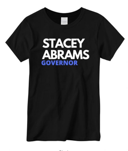 stacey abrams governor graphic T-shirt