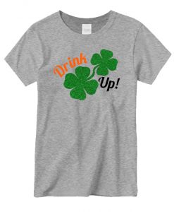 St. Patricks day tee drink up New T-shirt