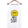 Have A Nice Day Louis Tomlinson Tank Top