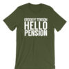 Hello Pension Retirement T-shirt