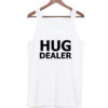 Hug Dealer Tank Top