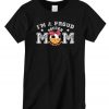 I’m A Proud Basketball Soccer Mom Cute T shirt