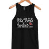 Run Like the Balloon Ladies are Behind You Tank Top