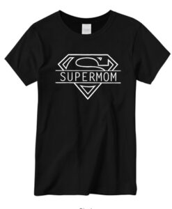 Super Mom T shirts