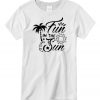 Fun In The Sun Summer T shirt