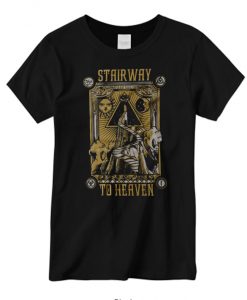 Stairway to Heaven T Shirt