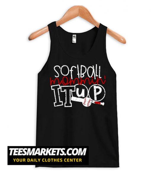 Softball Mommin Tank Top