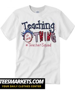 Teacher Squad T Shirt