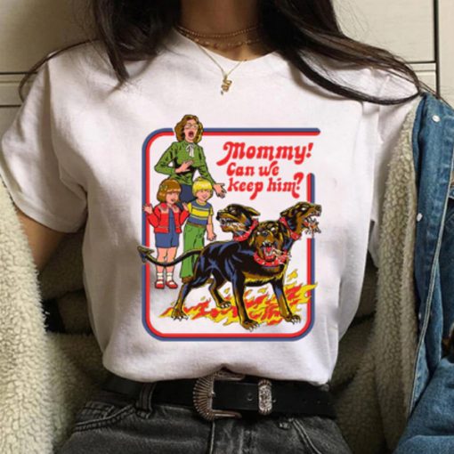 Mommy Can We Keep Him Graphic T-Shirts